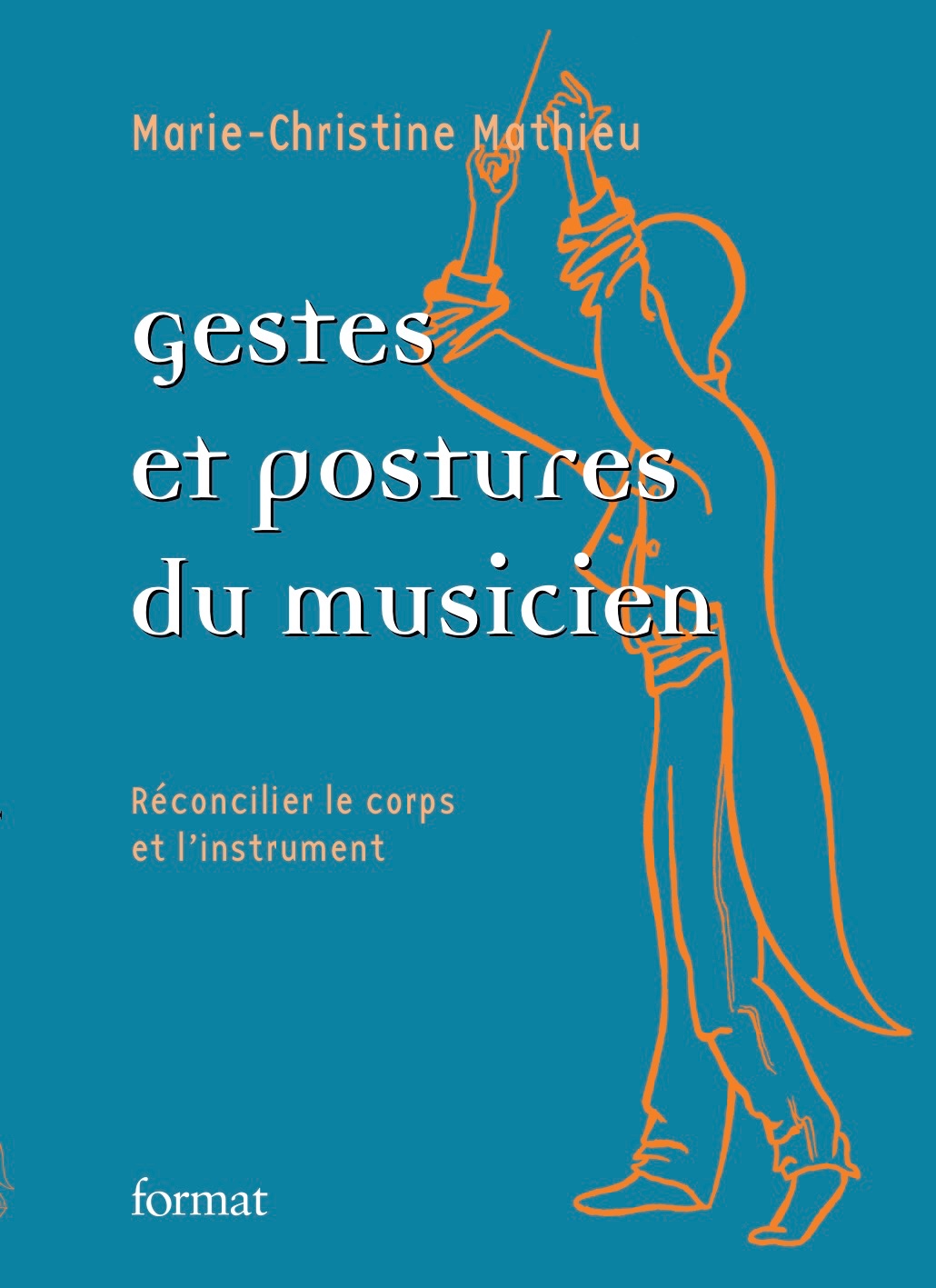 Livre Gestes et postures du musicien